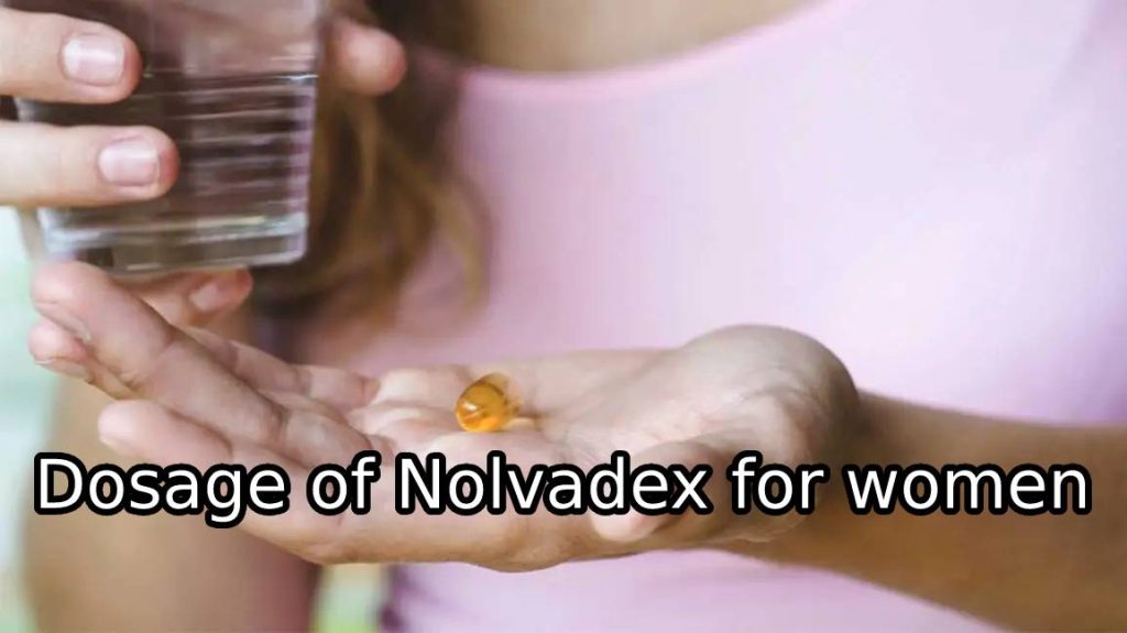 Dosage of Nolvadex for women