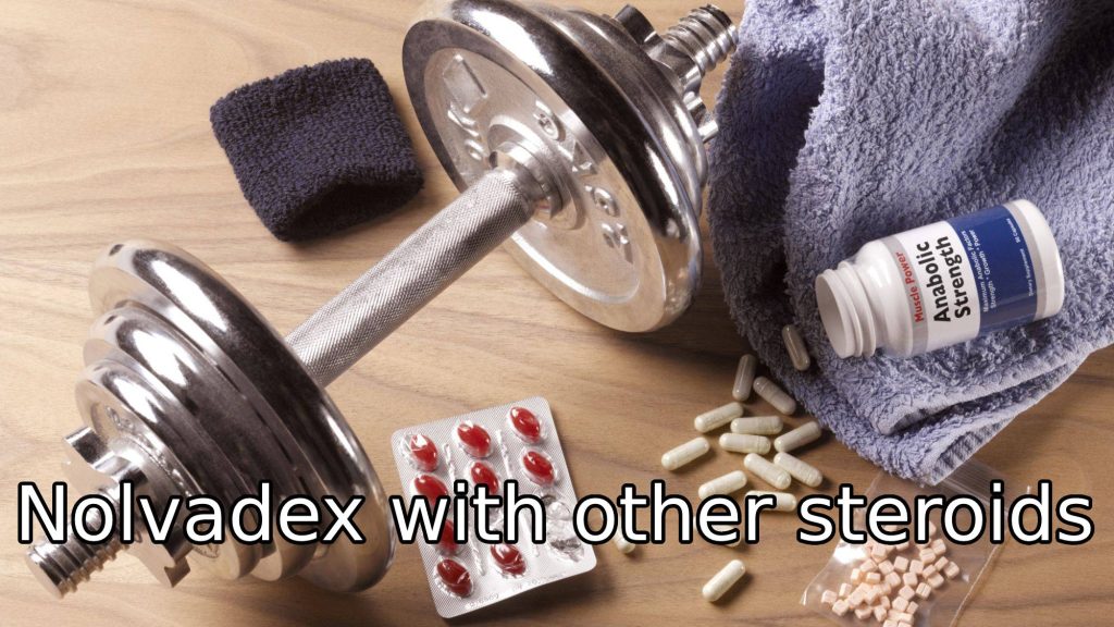 Nolvadex with other steroids