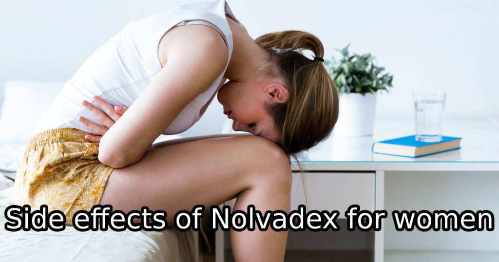 Side effects of Nolvadex for women